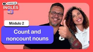 Count and noncount nouns @CursoemVideo  de Inglês: Módulo 2