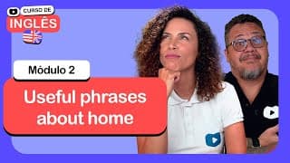 Useful phrases about home @CursoemVideo  de Inglês: Módulo 2