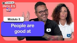 People are good at @CursoemVideo  de Inglês: Módulo 3