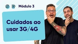 Cuidados ao usar redes móveis - @CursoemVideo  - Módulo 03