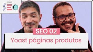Aprenda a usar o Yoast - @CursoemVideo prático de SEO