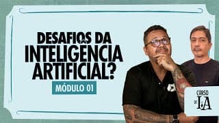 Desafios das Inteligências Artificiais - @CursoemVideo Inteligência Artificial