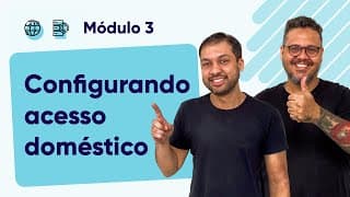 Configurando o acesso de internet da sua casa -  @CursoemVideo  - Módulo 03