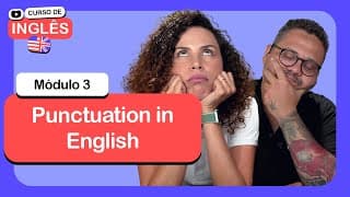 Punctuation in English @CursoemVideo de inglês: Módulo 3