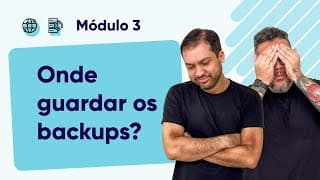 Onde guardar os backups? - @CursoemVideo  - Módulo 03